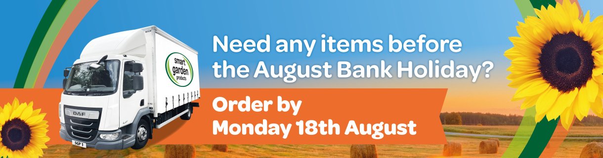 August Bank Holiday Deadline